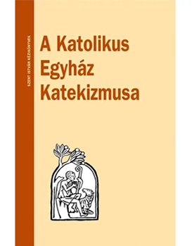 A Katolikus Egyház Katekizmusa